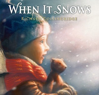 When it Snows - Richard Collingridge