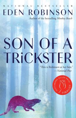Son of a Trickster - Eden Robinson