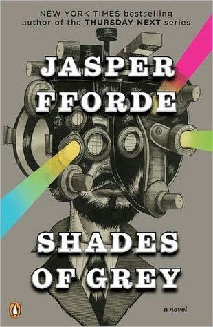 Shades of Grey - Jasper Fforde