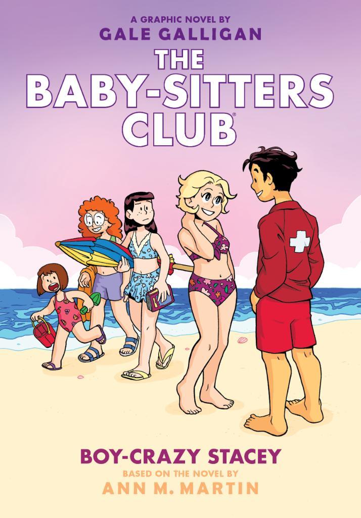 The Baby-Sitters Club: Boy-Crazy Stacey - Gale Galligan, Ann M. Martin