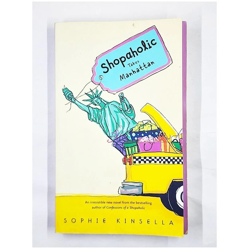 Shopaholic Takes Manhattan - Sophie Kinsella