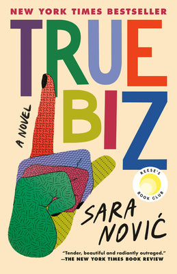 True Biz - Sara Nović