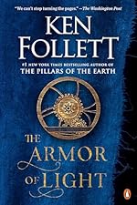 The Armor of Light - Ken Follett
