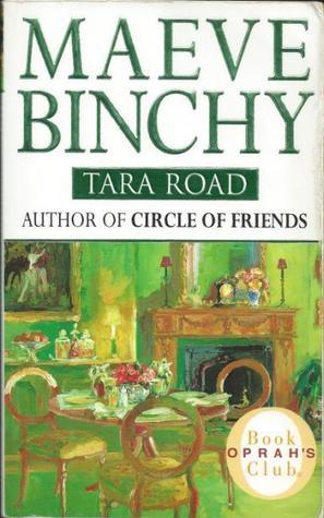 Tara Road - Maeve Binchy