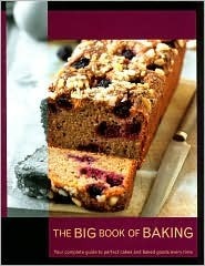 The Big Book of Baking: Your complete guide to perfect cakes and baked goods every time - Love Food