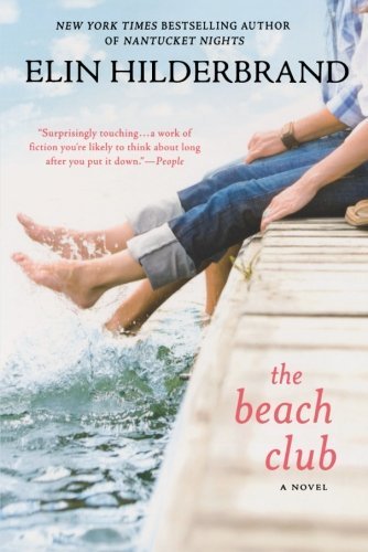 The Beach Club - Elin Hilderbrand