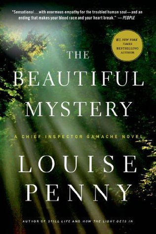 The Beautiful Mystery - Louise Penny