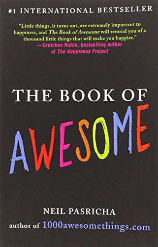 The Book of Awesome - Neil Pasricha