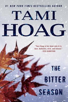 The Bitter Season - Tami Hoag