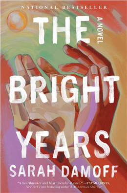 The Bright Years - Sarah Damoff
