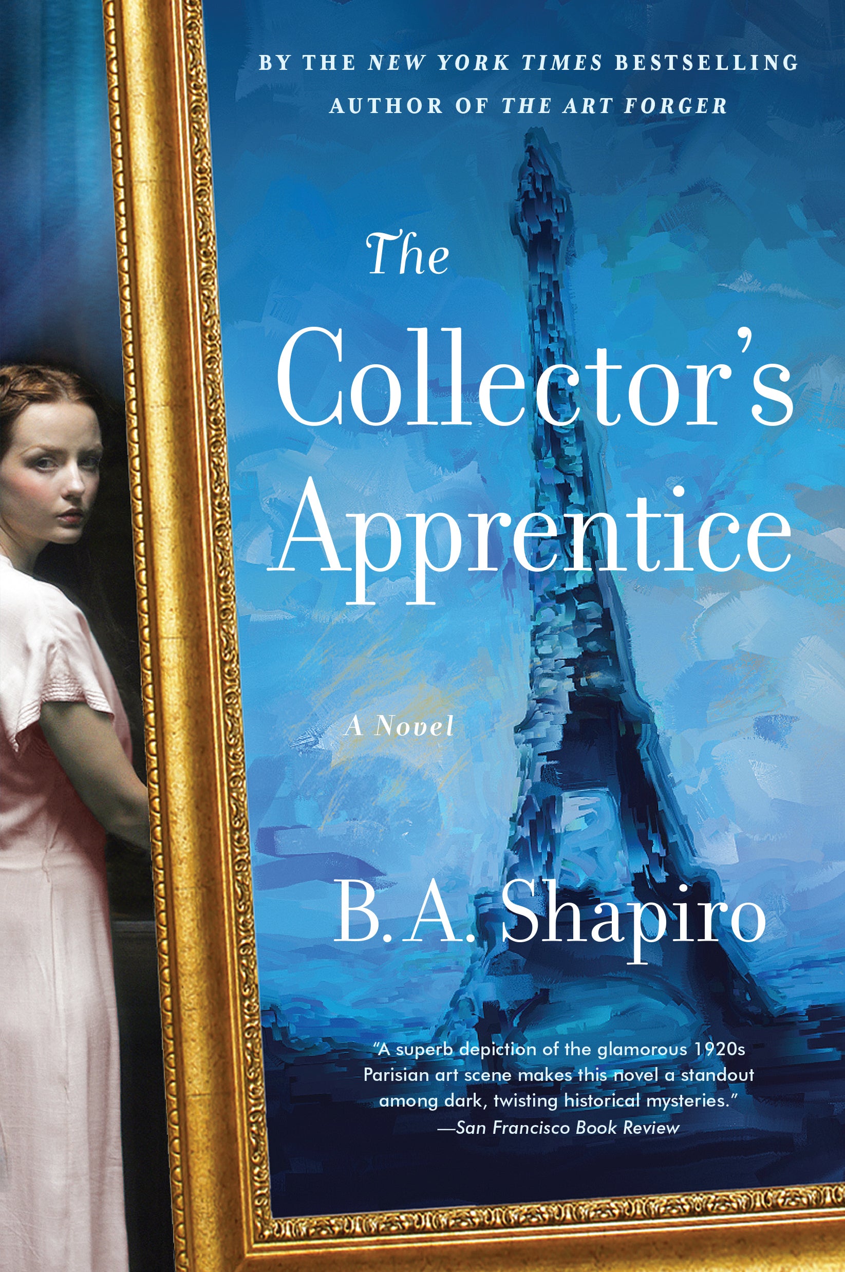The Collector's Apprentice - B.A. Shapiro