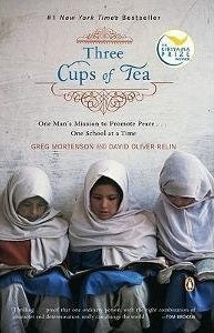 Three Cups of Tea - Greg Mortenson