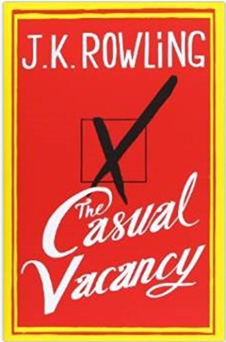 The Casual Vacancy - J.K. Rowling