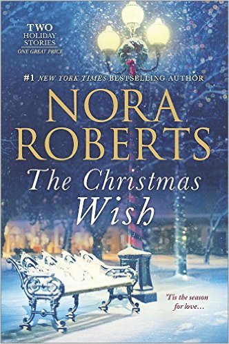 The Christmas Wish - Nora Roberts
