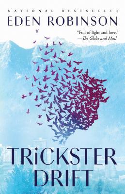 Trickster Drift - Eden Robinson