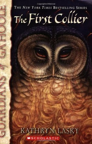 Guardians of Ga'hoole: The First Collier - Kathryn Lasky