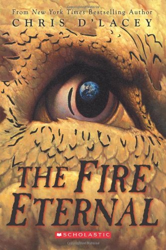 The Fire Eternal - Chris D'Lacey