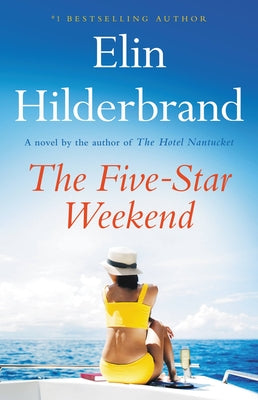 The Five-Star Weekend - Elin Hilderbrand