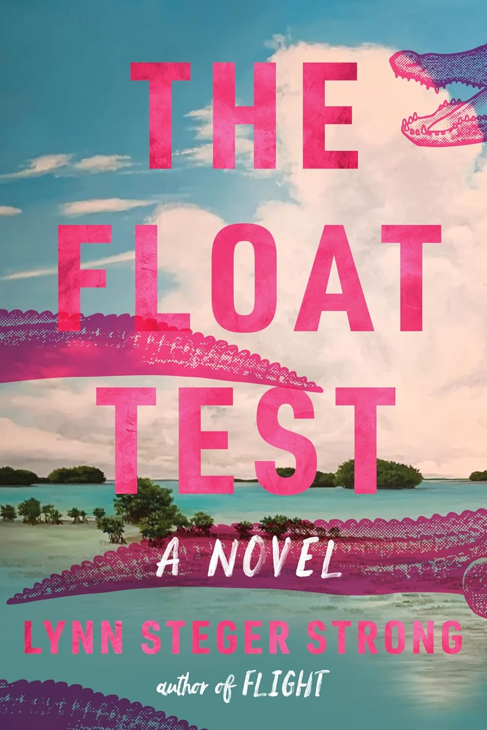 The Float Test - Lynn Steger Strong