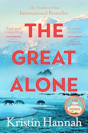 The Great Alone - Kristin Hannah