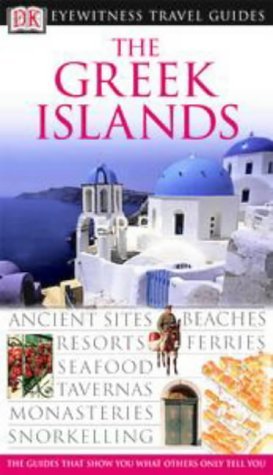 DK Eyewitness Travel Guides: The Greek Islands
