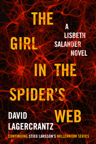 The Girl in the Spider's Web - David Lagercrantz