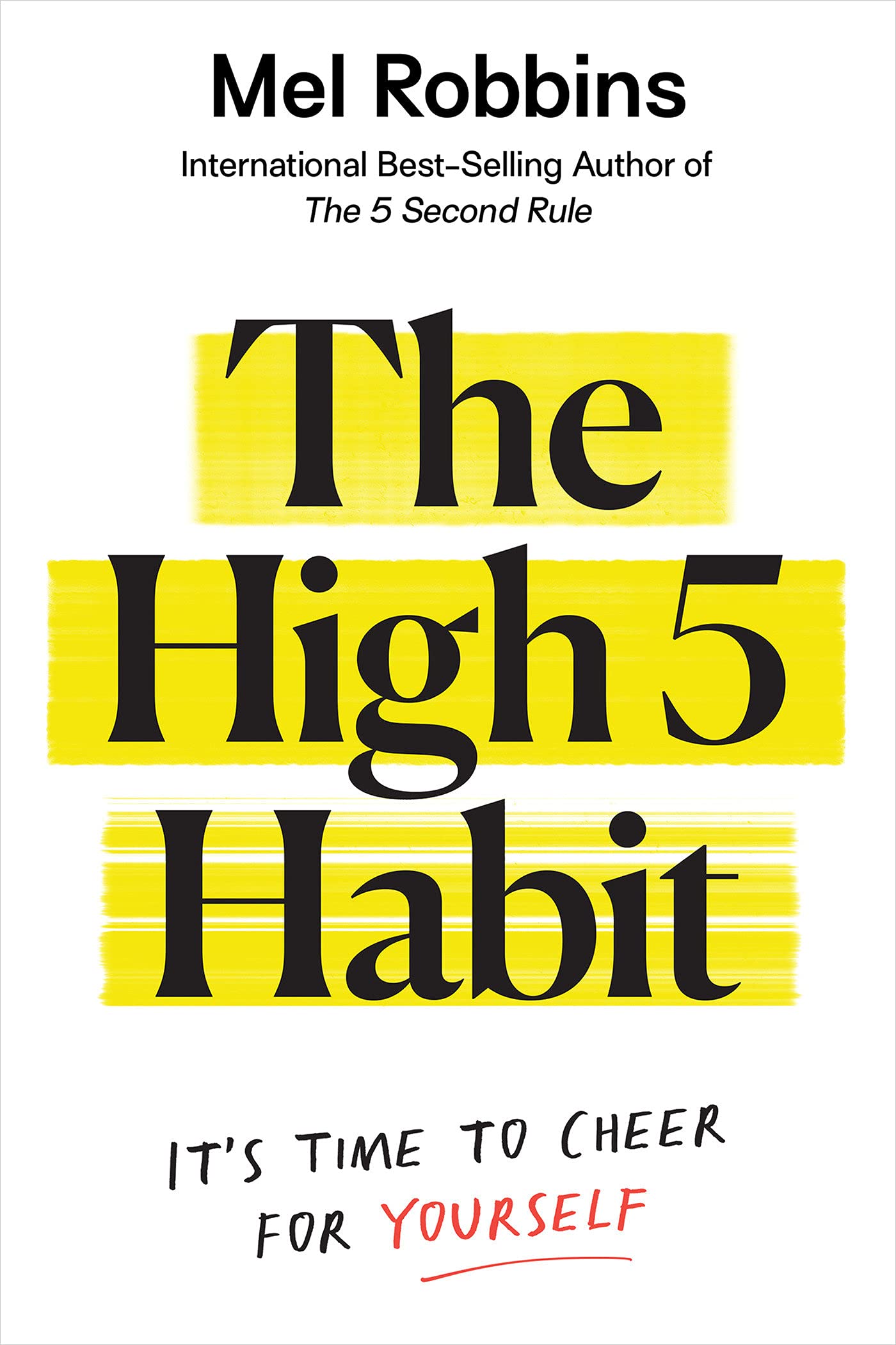 The High 5 Habit - Mel Robbins