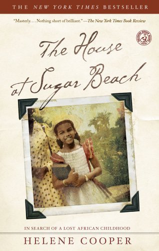 The House at Sugar Beach - Helene Cooper