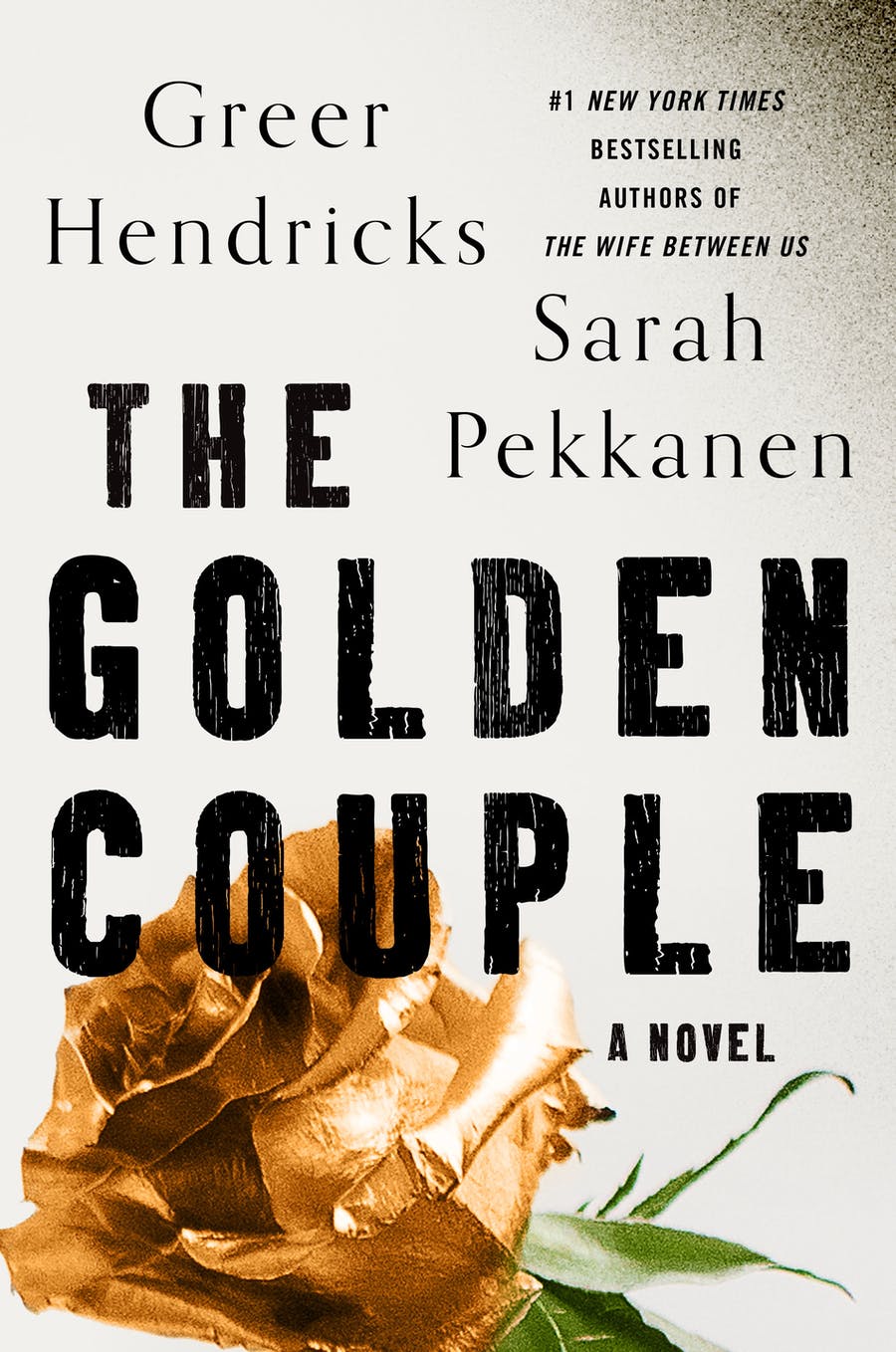 The Golden Couple - Greer Hendricks & Sarah Pekkanen