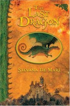 The Last Dragon - Silvana De Mari