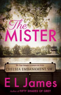 The Mister - E L James