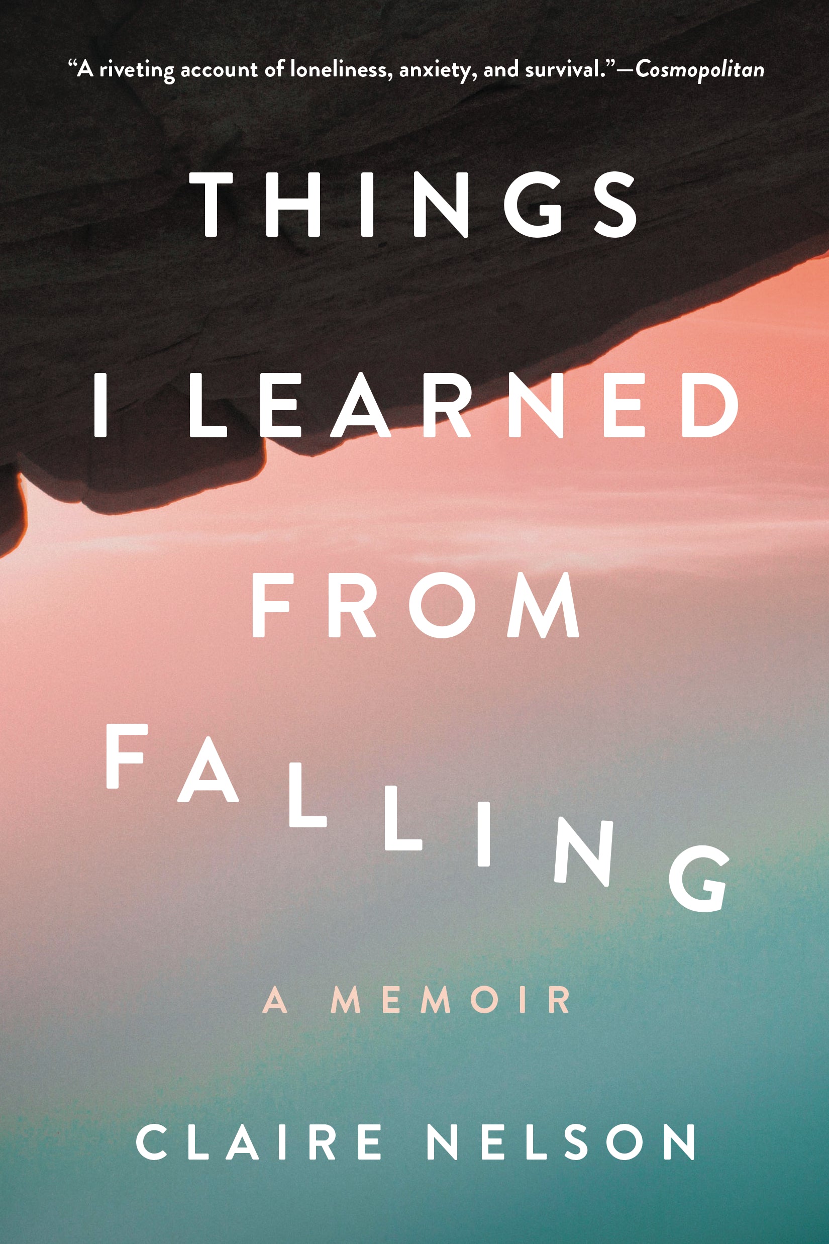 Things I Learned From Falling - Claire Nelson