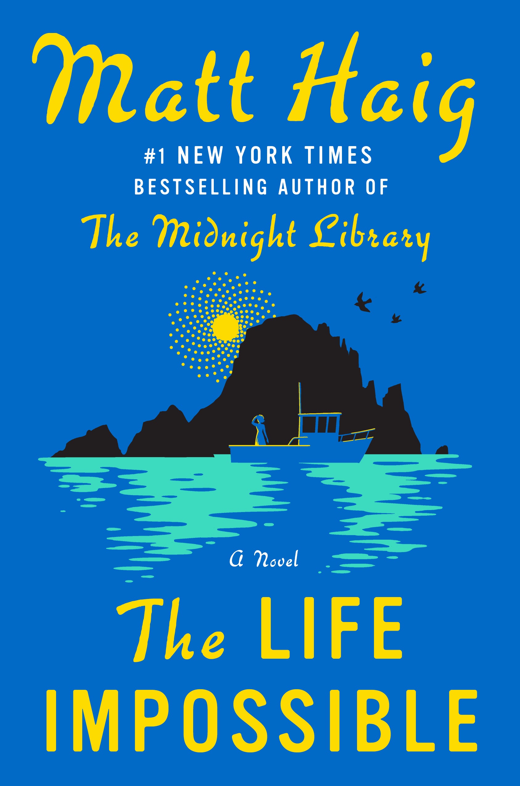 The Life Impossible - Matt Haig