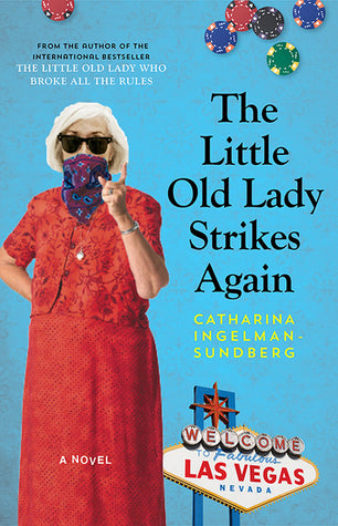 The Little Old Lady Stikes Again - Catharina Ingelman-Sundberg