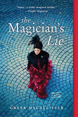 The Magician's Lie - Greer Macallister