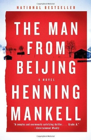 The Man From Beijing - Henning Mankell
