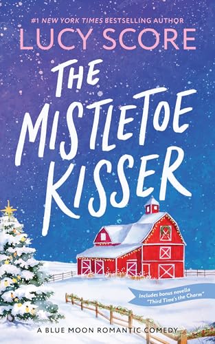 The Mistletoe Kisser - Lucy Score