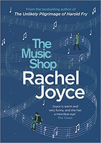 The Music Shop - Rachel Joyce