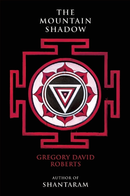 The Mountain Shadow - Gregory David Roberts