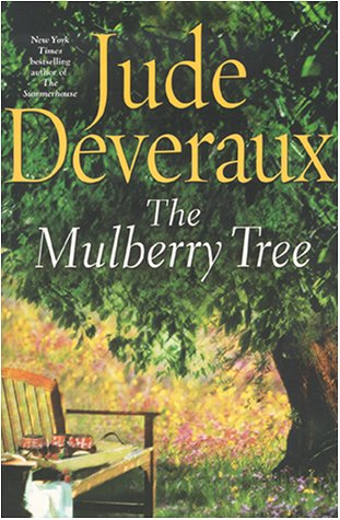 The Mulberry Tree - Jude Deveraux