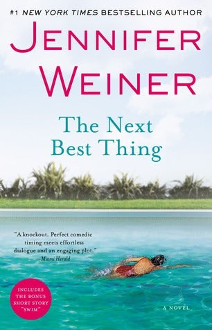 The Next Best Thing - Jennifer Weiner