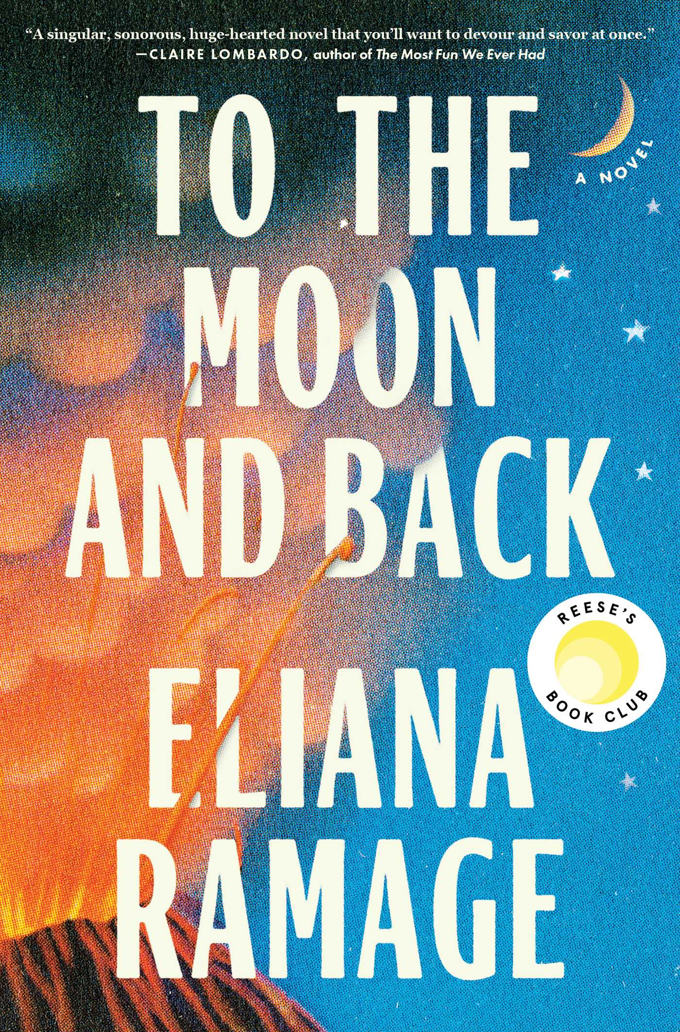 To The Moon and Back - Eliana Ramage