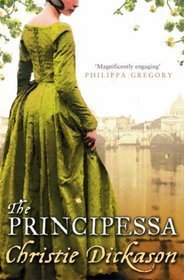 The Principessa - Christie Dickason