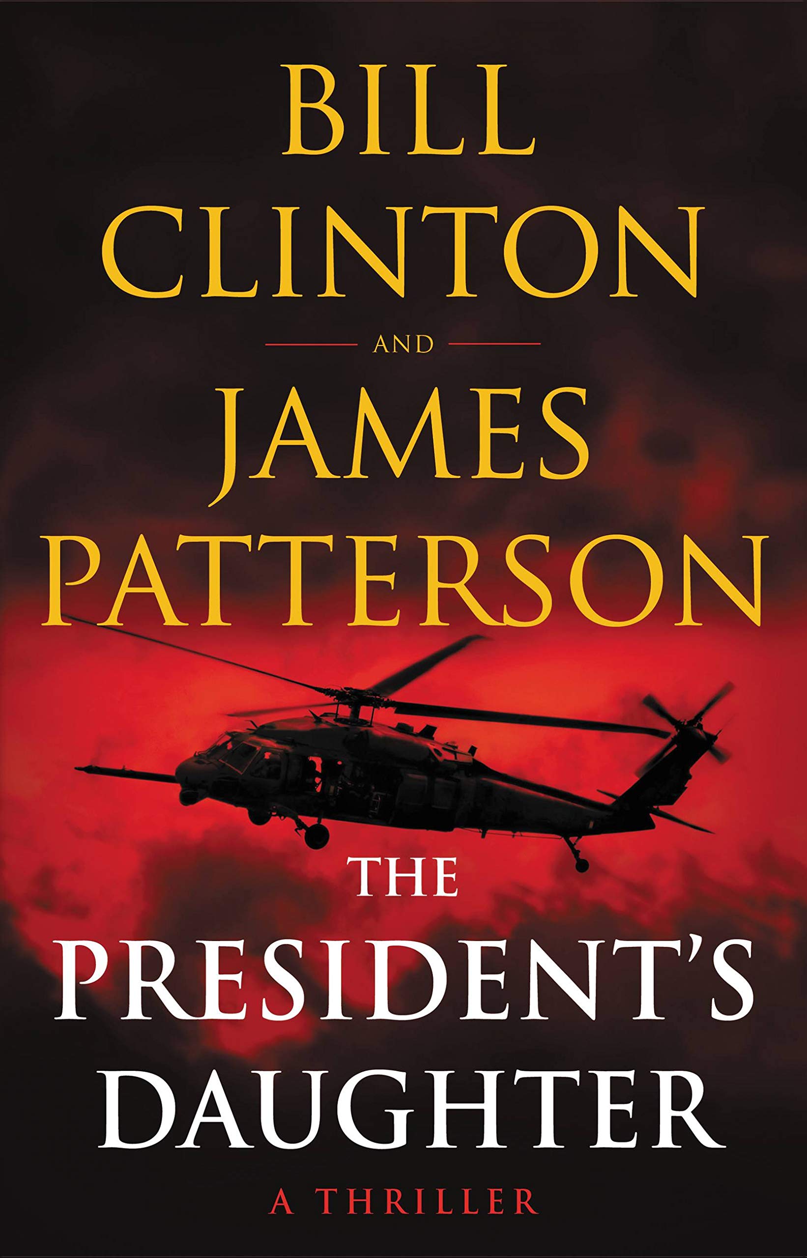 The President's Daughter - Bill Clinton and James Patterson