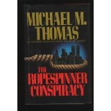 The Ropespinner Conspiracy - Michael M. Thomas