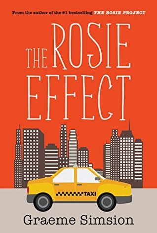 The Rosie Effect - Graeme Simsion