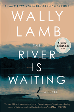 The River is Waiting - Wally Lamb