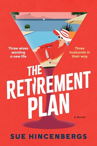 The Retirement Plan - Sue Hincenbergs