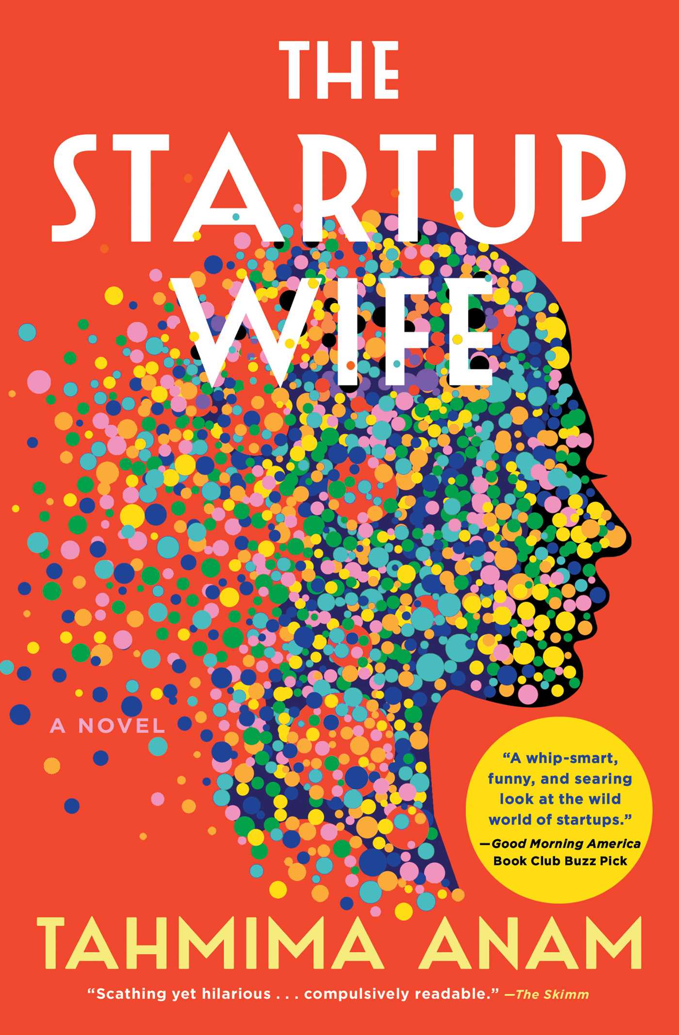 The Startup Wife - Tahmima Anam