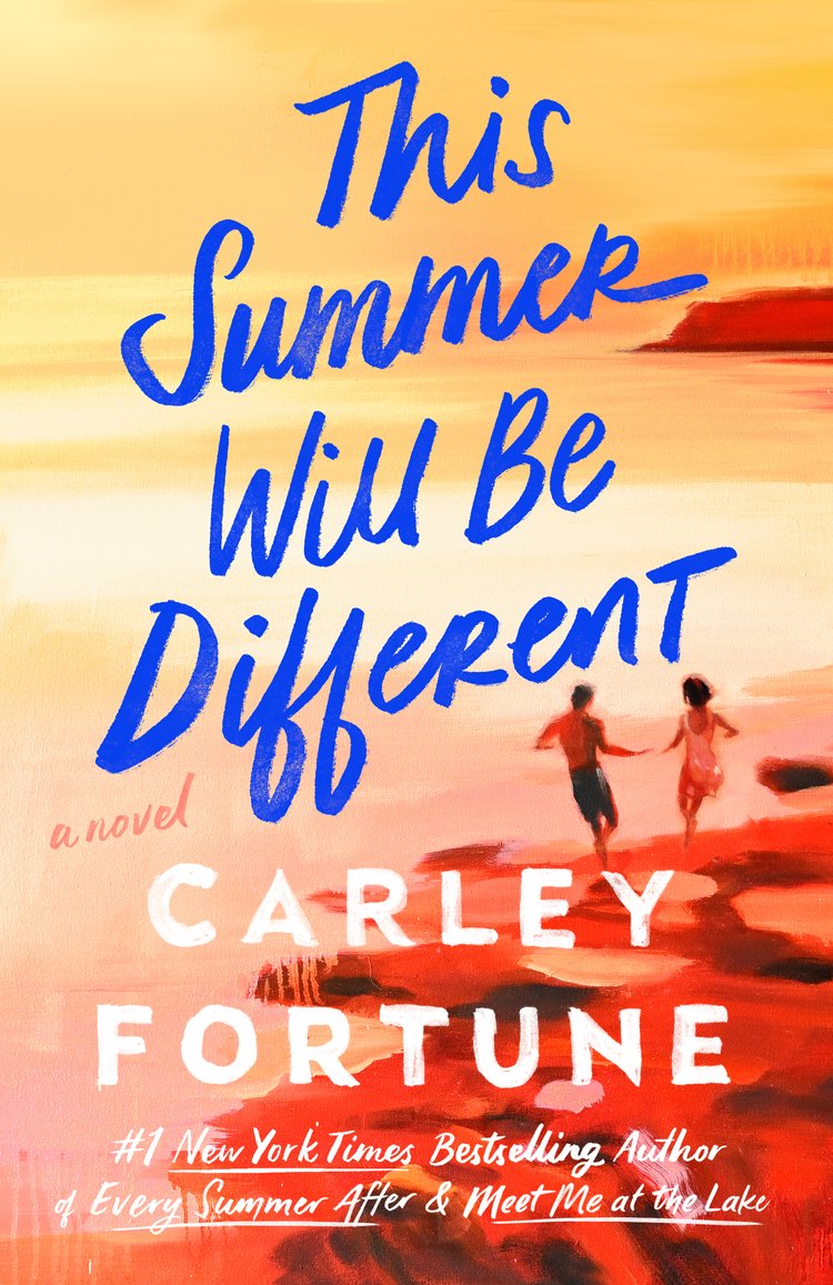This Summer Will Be Different: A Novel - Carley Fortune